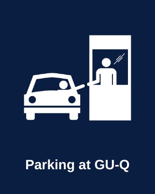 Picture of a person in a car and a person in a booth along with the text: Parking at GU-Q